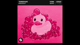 Tungevaag - Knockout (Vyma Remix)