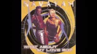 Navayah - What about my love boy (radio version)