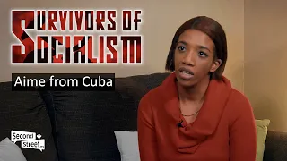 Survivors of Socialism: Aime's Story from Cuba