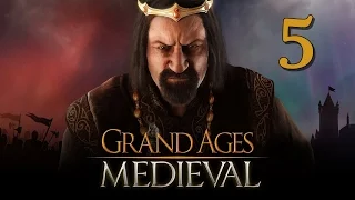 Прохождение Grand Ages: Medieval #5 - Новый город - новые производства