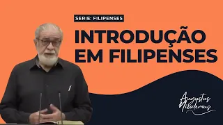 01. Introdução em Filipenses - (Fp 1:1-2)