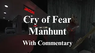 Manhunt | Cry of Fear custom campaign (with commentary