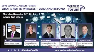 Panel Discussion - What's Hot and Cool in Wireless - November 2018