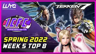 ICFC NA Spring 2022 Week 5 Top 8 【Tekken 7】
