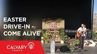 Easter Drive-In - Come Alive - Ephesians 2:1-7 - Skip Heitzig