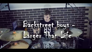 Backstreet boys - Larger Than Life Drumcover by Parfeev Denis