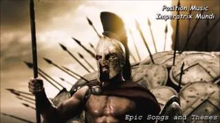 Position Music - Imperatrix Mundi (300, Rise of an Empire Trailer 1 Main Theme)