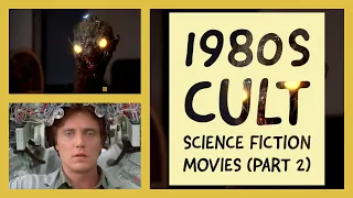 1980s Cult Science Fiction Movies (Part Two)