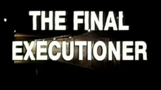 the final executioner (lektor)