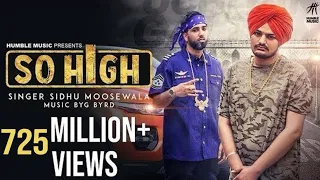 So High | Official Music Video | Sidhu Moose Wala ft. BYG BYRD | Humble Music SO HIGH