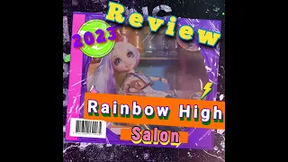 2023 Review of Rainbow High Salon