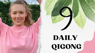 Daily Qigong Routine #9