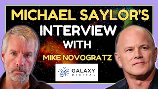 Bitcoin Interview between Michael Saylor and Mike Novogratz