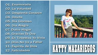 Katty Mazariegos - Fue su Amor, Álbum Completo, Full Audio#Katty Mazariegos(Vol.6)