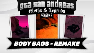 GTA San Andreas | Myths & Legends | S7 | Myth #17 REMAKE | Body Bags