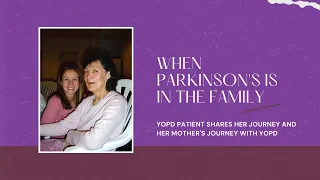 #50: When Parkinson's is in the family