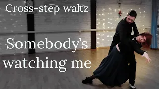 Somebody’s Watching Me. Cross-step waltz imprivisation by Jell & Pavel