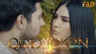 Qodirxon (milliy serial 12-qism) | Кодирхон (миллий сериал 12-кисм)