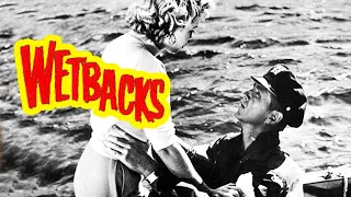 Lloyd Bridges | Wetbacks (1956) Crime, Drama | Full Length Movie