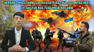 🔴Xov Xwm 3/1/2023 - Tsov Rog Ukraine Tshaj Tawm Tua Lavxias Puas Tsuaj Loj 107.440 Tus Tub Rog Tuag