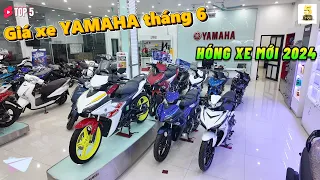 GIÁ XE YAMAHA THÁNG 6 2024 ▶️ Hóng các mẫu xe MỚI 2024 🔴 TOP 5 ĐAM MÊ