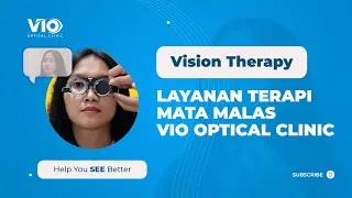 TERAPI MATA MALAS (AMBLIOPIA) - VIO OPTICAL CLINIC