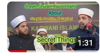 shaykh Ghulam rasool hami Sahab About shaykh Hashim AL Gaylani