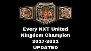Every NXT United Kingdom Champion (2017-2021) UPDATED