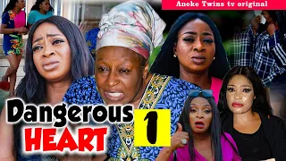 DANGEROUS HEART ( SEASON 1)- PATIENCE OZOKWO, ANEKE TWINS | 2021 Latest Nigerian Nollywood Movie