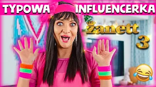 TYPOWA INFLUENCERKA 🤣 #Żanett 3