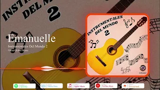 Emanuelle | Instrumentales Del Mundo #2 | Odisa Global Music