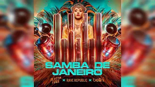 Plastik Funk x Rave Republic x Bellini - Samba De Janeiro (Extended Mix) [Big Room House]