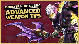 Monster Hunter Rise | ADVANCED WEAPON TIPS - For All 14 Types