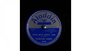 Thurston Harris - Little Bitty Pretty One (1957)