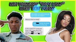 NBA YOUNGBOY "DOPE LAMP" LYRIC TEXT PRANK ON BESTFRIEND GIRLFRIEND GONE WRONG!!!