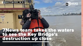 7News team takes the waters to see the Key Bridge's destruction up close