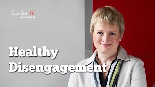 What is meant by healthy disengagement? by Rita McGrath, Author of The End of Competitive Advantage