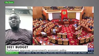 2021 Budget: Parliament approves government’s economic policy - Business Live on JoyNews (19-3-21)