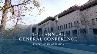 April 2021 General Conference | Sunday Morning Session