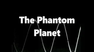 What If "The Phantom Planet" Was an Outer Limits Episode? (with commercials from 1964)