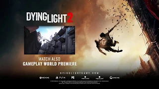 Dying Light 2 - Анонсирующий трейлер с E3 в 4k