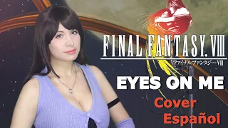 EYES ON ME - FINAL FANTASY VIII - COVER ESPAÑOL