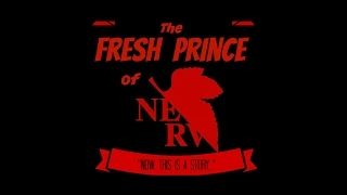 The Fresh Prince of NERV (Animazement 2015 Best Comedy AMV)