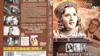 El extraño amor de Martha Ivers  - Barbara Stanwyck (1946) Subtitulada ® Manuel Alejandro 2016.