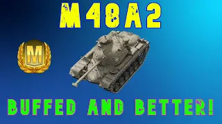 M48A2 Buffed and Better! ll Wot Console - World of Tanks Console Modern Armour