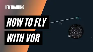 How to Use VOR Navigation | Tracking and Intercepting Radials | Instrument Navigation
