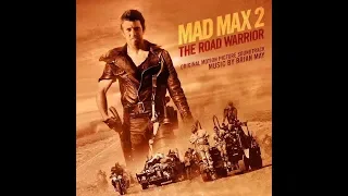 【MAD MAX 2 / THE ROAD WARRIOR】SOUNDTRACK - Montage/Main Title