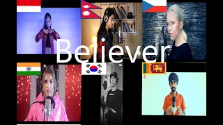 Who Sang It Better :Believer - Imagine Dragons [czech,indonesia,srilanka,india,korea]