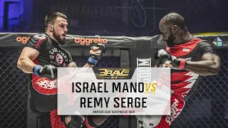 Israel Mano vs Remy Serge | FREE FIGHT | BRAVE CF 64 | Amateur Bout