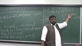 Lecture 18 (Part 1): Existence and uniqueness of solution to the first order SDEs  (proof sketch)